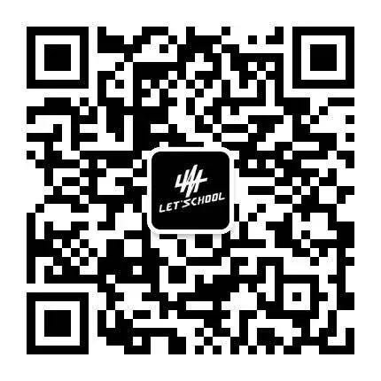 Scan to subscribe to Let'School's WeChat account