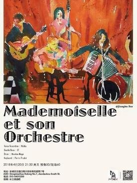 Mademoiselle et son Orchestre at Jianghu