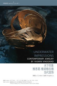 Underwater Impressions: Contemporary Jewelry by Yasmin Vinograd