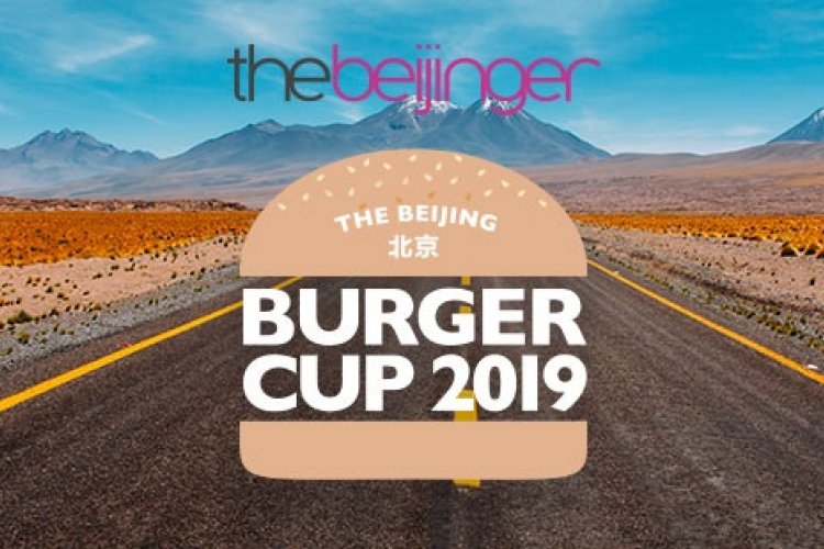 How You Will Choose Beijing&#039;s Best Burger of 2019