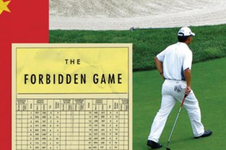 Page Turners: Dan Washburn&#039;s The Forbidden Game, Golf and the Chinese Dream