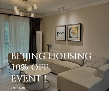 Beijing Housing 10% OFF Event！