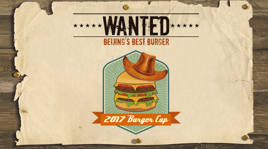 Wanted! Beijing&#039;s Best Burger: Saddle Up for the Beijing Burger Cup 2017 on May 20-21