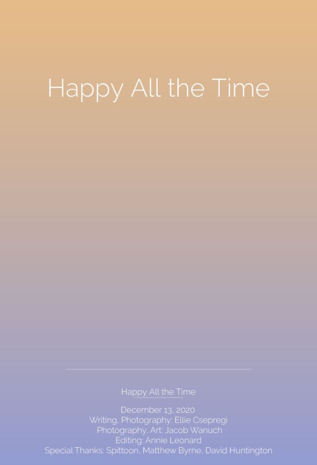 Spittoon Presents: Happy All the Time